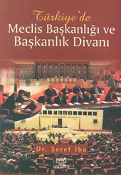 Türkiye'de Meclis Başkanlığı ve Başkanlık Divanı